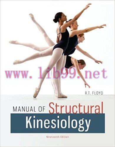 [PDF]Manual of Structural Kinesiology, 19E