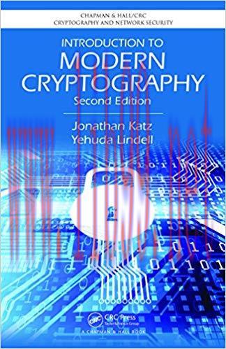 Introduction to Modern Cryptography (Chapman & Hall/CRC Cryptography and Network Security Serie...