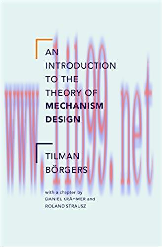 An Introduction to the Theory of Mechanism Design 1st Edition,