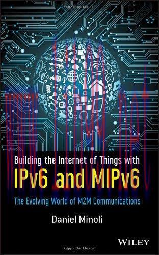 [FOX-Ebook]Building the Internet of Things with IPv6 and MIPv6