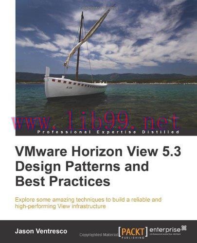 [FOX-Ebook]VMware Horizon View 5.3 Design Patterns and Best Practices