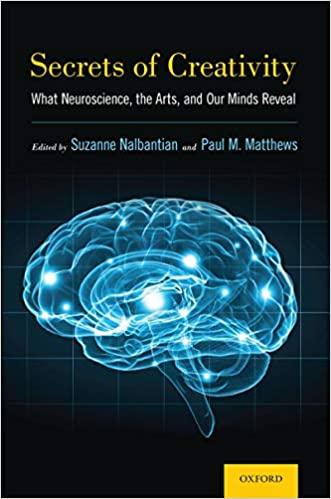 (PDF)Secrets of Creativity What Neuroscience, the Arts, and Our Minds Reveal