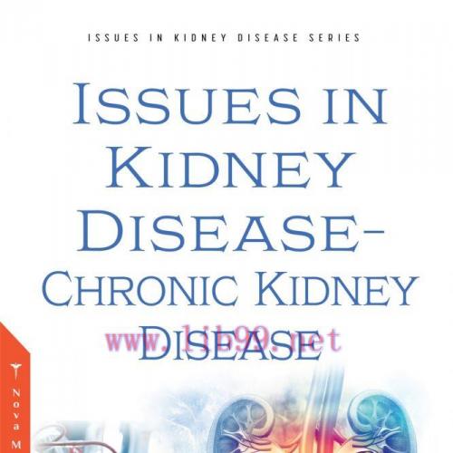 [AME]Issues in Kidney Disease &ndash; Chronic Kidney Disease (Original PDF)