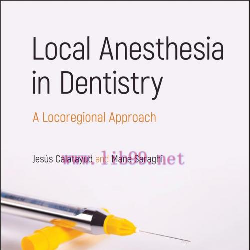 [AME]Local Anesthesia in Dentistry: A Locoregional Approach (Original PDF)