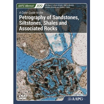 A Color Guide to the Petrography of Sandstones, Siltstones, Shales and Associated Rocks
