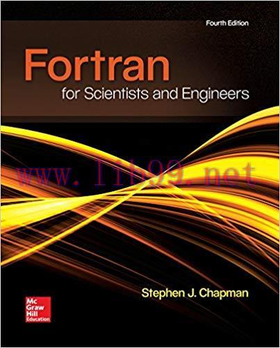 【PDF】Fortran for Scientists & Engineers 4th Edition by Stephen Chapman