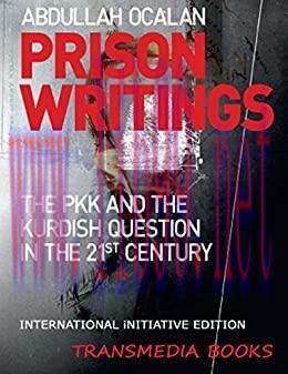 (PDF)Prison Writings – The PKK and the Kurdish Question in the 21st Century (International Init...