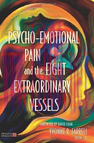 [AME]Psycho-Emotional Pain and the Eight Extraordinary Vessels (PDF)