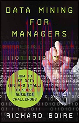 (PDF)Data Mining for Managers: How to Use Data (Big and Small) to Solve Business Challenges 201...