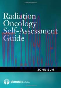 [AME]Radiation Oncology Self-Assessment Guide: A Question & Answer Review (Original PDF)