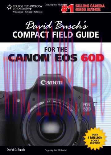 [FOX-Ebook]David Busch's Compact Field Guide for the Canon EOS 60D