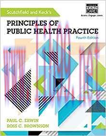 [PDF]Scutchfield and Keck&rsquo;s Principles of Public Health Practice, 4th Edition