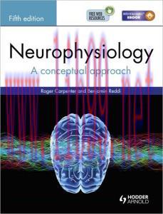 [AME]Neurophysiology: A Conceptual Approach, Fifth Edition (Original PDF)