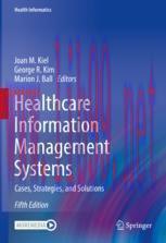 [PDF]Healthcare Information Management Systems: Cases, Strategies, and Solutions