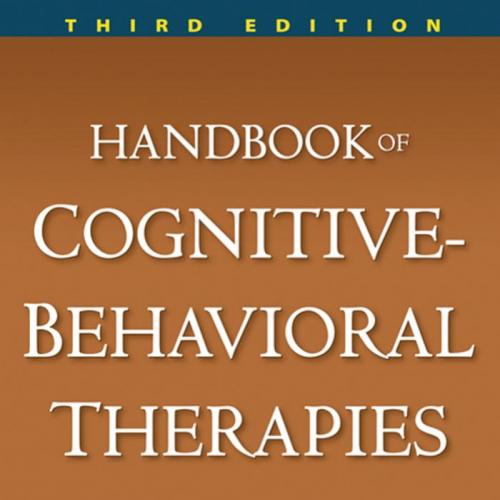 Handbook of Cognitive Behavioral Therapies 3rd - Dobson, Keith S_