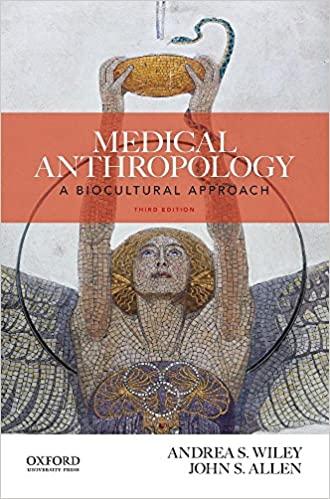 (PDF)Medical Anthropology A Biocultural Approach 3rd Edition by Andrea S. Wiley
