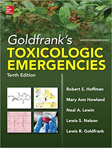 Goldfrank&rsquo;s Toxicologic Emergencies, 10th Edition