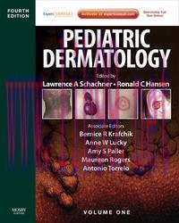 [AME]Pediatric Dermatology: Expert Consult &ndash; Online and Print, 2-Volume Set, 4th (Original PDF)