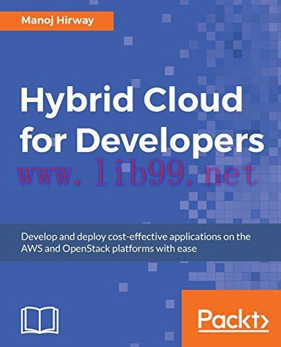 [FOX-Ebook]Hybrid Cloud for Developers: Develop and deploy cost-effective applications on AWS a...
