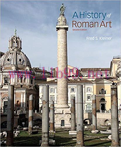 [PDF]A History of Roman Art 2nd Edition [Fred S. Kleiner]