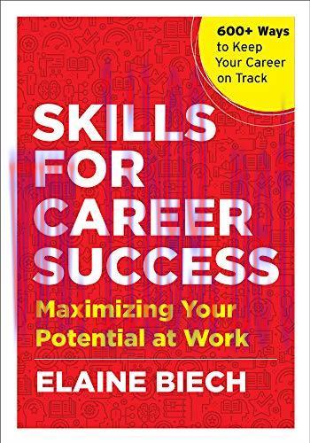 [FOX-Ebook]Skills for Career Success: Maximizing Your Potential at Work