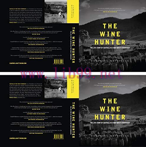 (PDF)The Wine Hunter: The Life Story of Australia’s First Great Winemaker