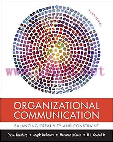 Organizational Communication 8th Edition,