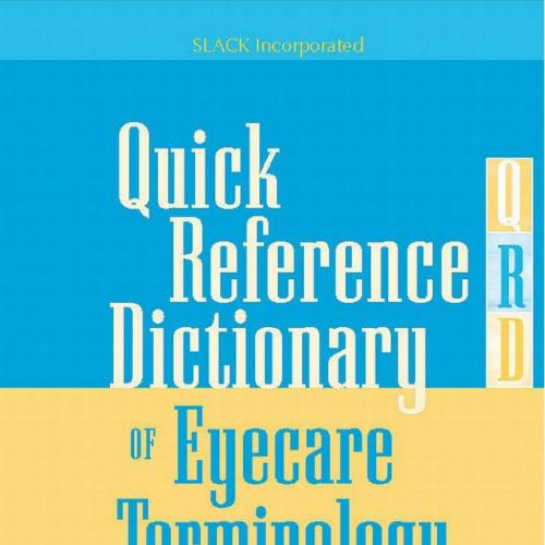 Quick Reference Dictionary for Eyecare Terminology 5th Edition