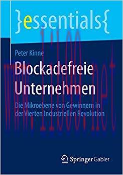 (PDF)Blockadefreie Unternehmen: Die Mikroebene von Gewinnern in der Vierten Industriellen Revol...