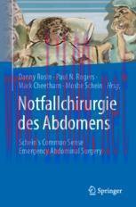 [PDF]Notfallchirurgie des Abdomens: Schein's Common Sense Emergency Abdominal Surgery