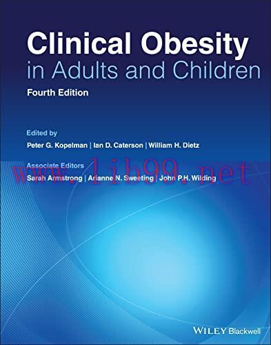 [AME]Clinical Obesity in Adults and Children, 4th Edition (Original PDF)