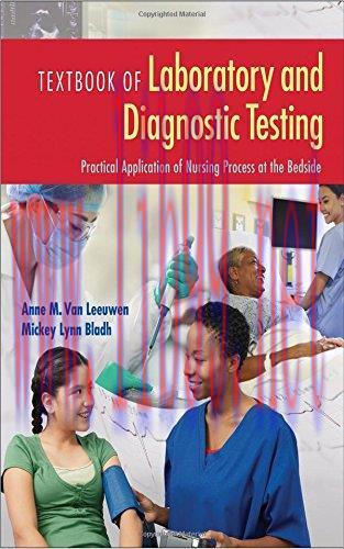 [AME]Textbook of Laboratory and Diagnostic Testing: Practical Application of Nursing Process at...