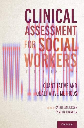 [AME]Clinical Assessment for Social Workers: Quantitative and Qualitative Methods, 5th Edition ...