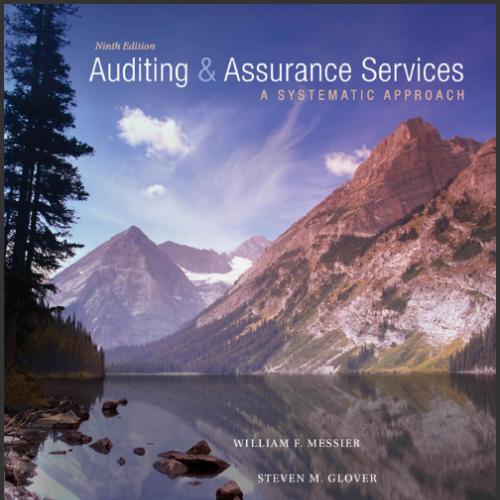 (Solution Manual)Auditing & Assurance Services- A Systematic Approach 9th Edition.zip