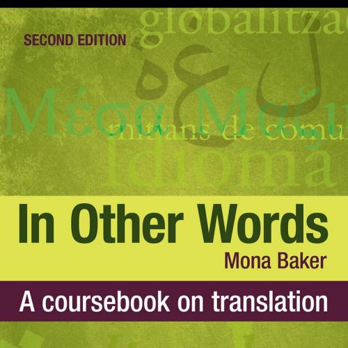 In Other Words A Coursebook on Translation 2nd Edition