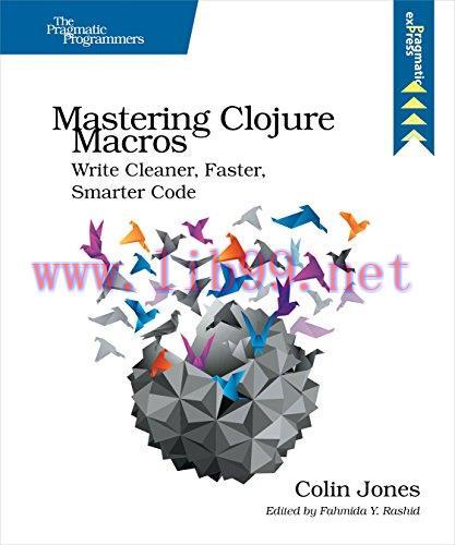 [FOX-Ebook]Mastering Clojure Macros: Write Cleaner, Faster, Smarter Code