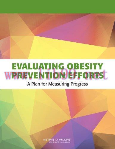 [FOX-Ebook]Evaluating Obesity Prevention Efforts