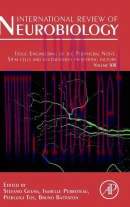[AME]Tissue Engineering of the Peripheral Nerve, Volume 108: Stem Cells and Regeneration Promot...