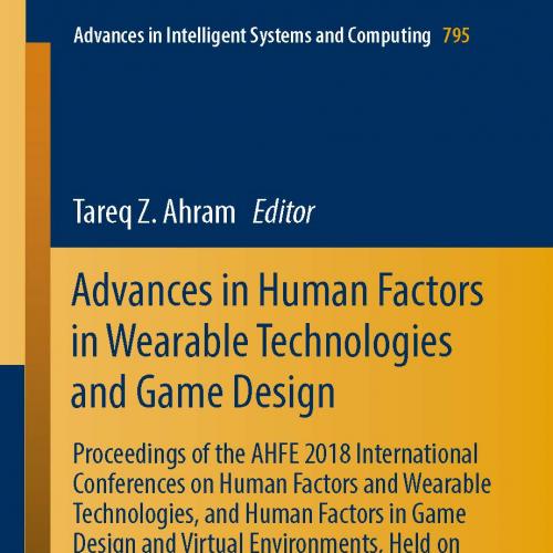 Advances in Human Factors in Wearable Technologies and Game Design