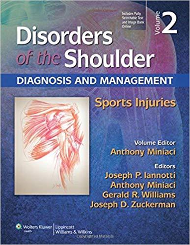 Disorders of the Shoulder - Diagnosis and Management, Volume 2, 3rd Edition