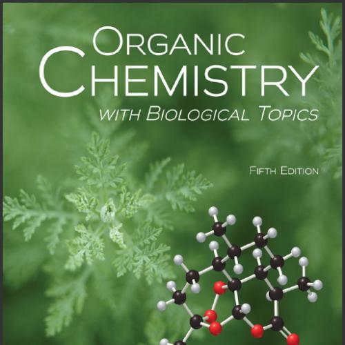(Test Bank)Organic Chemistry with Biological Topics 5th Edition.zip