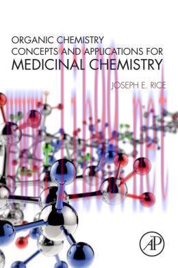 [AME]Organic Chemistry Concepts and Applications for Medicinal Chemistry