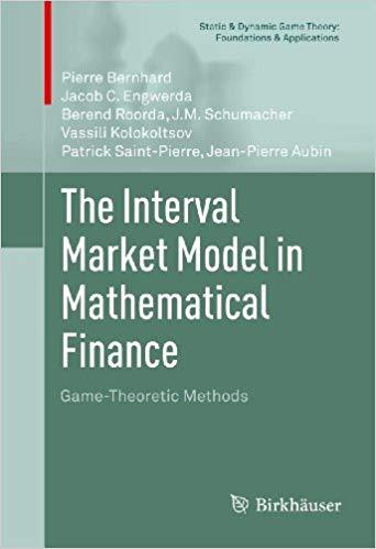 (PDF)The Interval Market Model in Mathematical Finance Game-Theoretic Methods (Static & Dynamic...