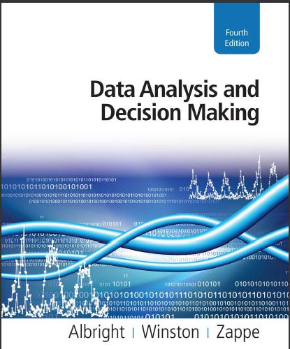 (Test Bank)Data Analysis and Decision Making 4th Edition by Albright.zip