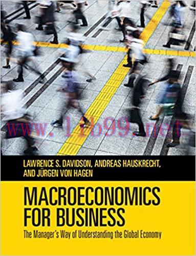 [PDF]Macroeconomics for Business The Manager&rsquo;s Way of Understanding the Global Economy