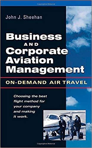 (PDF)Business & Corporate Aviation Management On Demand Air Travel On-demand Air Travel 1st Edi...