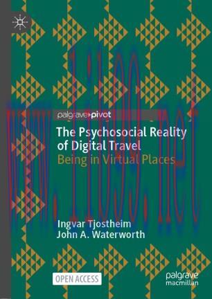 The Psychosocial Reality of Digital Travel