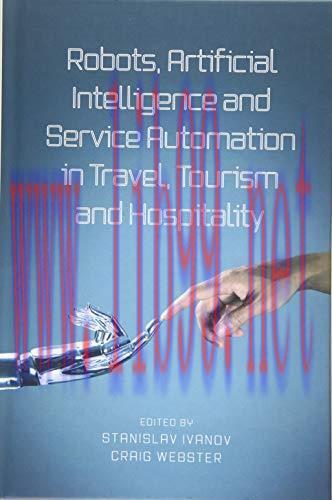 [FOX-Ebook]Robots, Artificial Intelligence and Service Automation in Travel, Tourism and Hospit...