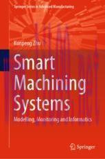 [PDF]Smart Machining Systems: Modelling, Monitoring and Informatics