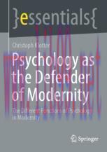 [PDF]Psychology as the Defender of Modernity: The Different Functions of Psychology in Modernit...